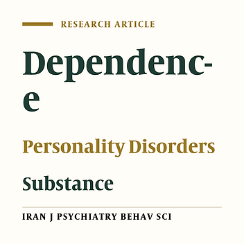 Personality Disorders in Treatment – Seeking Substance Dependent Patients