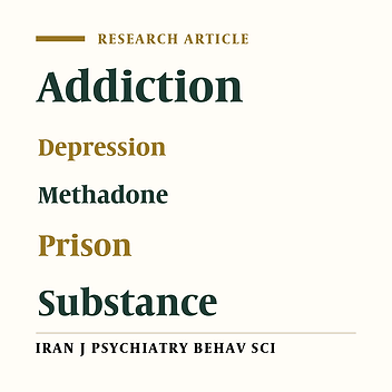 Therapeutic Effect of Methadone on Improving Symptoms of Depression in Prisoners with a History of Substance Misuse