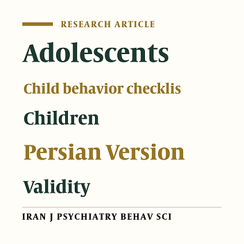 Validity of the Child Behavior Checklist-Persian Version in a Community Sample of Iranian Youths