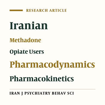 Population pharmacokinetics and pharmacokinetic-pharmacodynamic relationships of methadone in a sample of Iranian (Mazandarani) opiate users undergoing methadone maintenance treatment