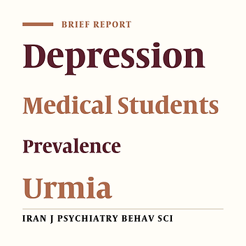 Prevalence of Depression among Students of Urmia University of Medical Sciences (Iran)