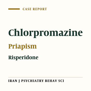 Early onset priapism under chlorpromazine and risperidone therapy