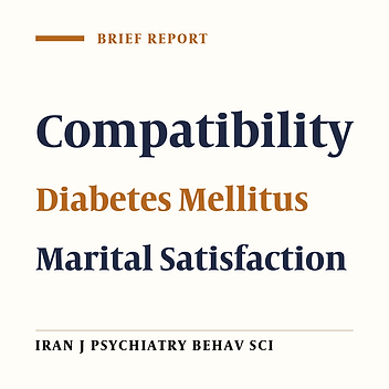 The Relationship Between Marital Satisfaction and Compatibility With Type 2 Diabetes