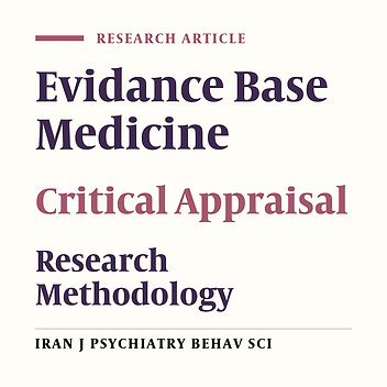 The Critical Appraisal of the Papers Published in the "Iranian Journal of Psychiatry and Behavioral Sciences", 2007-2010