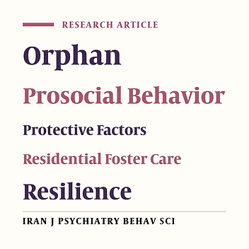Protective Factors Enhancing Prosocial Behavior and Preventing Internalizing and Externalizing Symptoms among Adolescents Living in Forster Care Homes