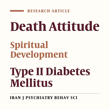 Spiritual Development and Death Attitude in Female Patients with Type II Diabetes