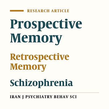 Prospective Memory Impairments in Schizophrenic Patients