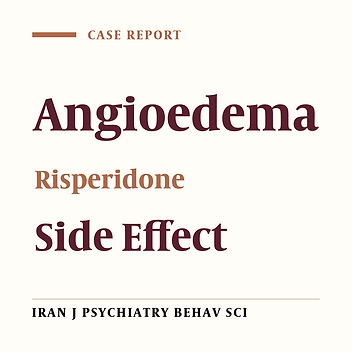 Acquired Angioedema Induced by Risperidone