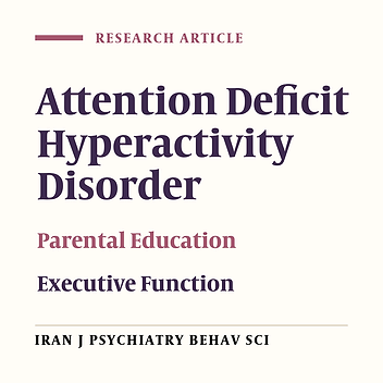 Effect of Parent Management Training on Attention, Response Prevention, Impulsivity and Vigilance of Boys with Attention Deficient/Hyperactive Disorder