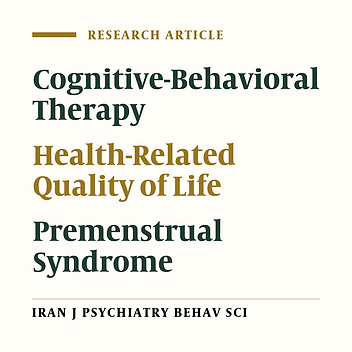 Effect of Group Cognitive-Behavioral Therapy on Health-Related Quality of Life in Females With Premenstrual Syndrome