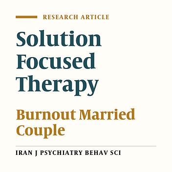 Effectiveness of Solution-Focused Therapy on Married Couples’ Burnout