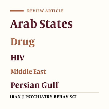 HIV Responses in Arab States on the Southern Persian Gulf Border: The First Review
