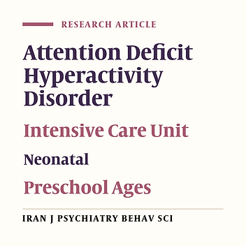 Effect of Neonatal Intensive Care Unit Hospitalization on Incidence of Attention Deficit Hyperactivity Disorder in Preschool Children