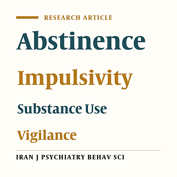 Comparison of Continuous Performance Test Results of Former Morphine and Methamphetamine Users During the Early Abstinence Phase