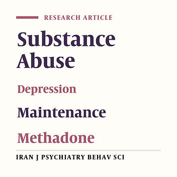 Prevalence of Depression and Its Affecting Factors in Patients Referred to Substance Abuse Treatment Centers in Guilan Province, Iran, During Year 2013