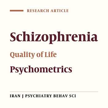 Validity and Reliability of the Persian Version of the “Quality of Life Scale” in Schizophrenia