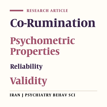 Psychometric Properties of the Persian Version of Co-Rumination Questionnaire