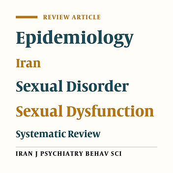 Prevalence of Sexual Dysfunction Among General Population of Iran: A Systematic Review