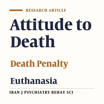 How Gender, Majors, Religion and Mental Health Affect the Justified Death Attitude?