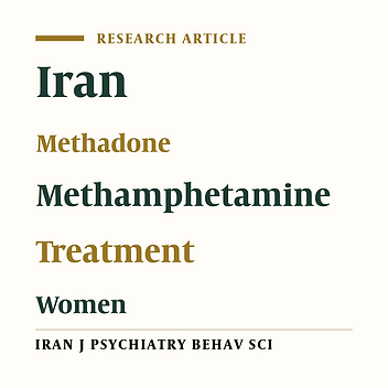 Methamphetamine Use Disorder Untreated among Women in Methadone Treatment in Iran