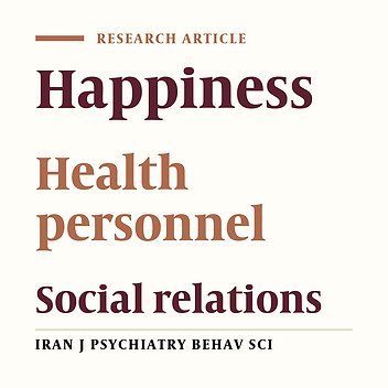 Social Capital and Happiness Among Health Sector Personnel in Iran