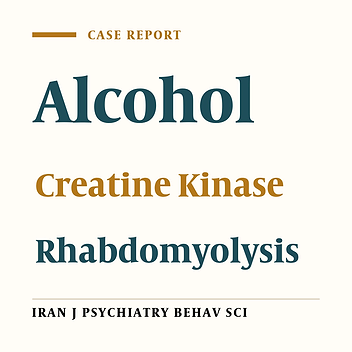 Alcohol Induced Rhabdomyolysis
