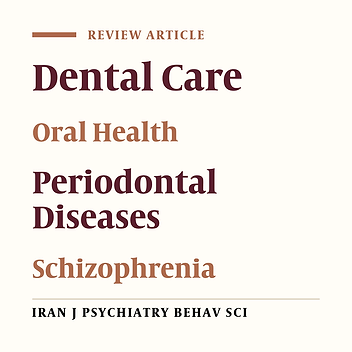 Oral Health Is a Challenging Problem for Patients with Schizophrenia: A Narrative Review
