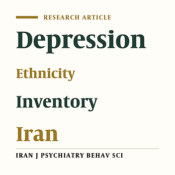 Developing a Depression Inventory for Screening the Fars Ethnicity in Iran