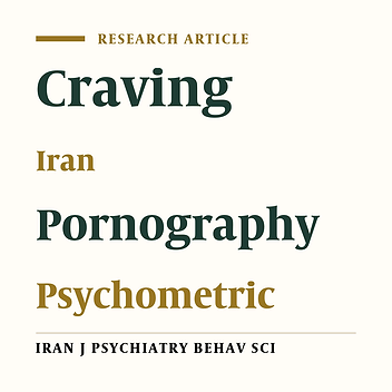 Psychometric Properties of the Pornography Craving Questionnaire (PCQ) in Iran