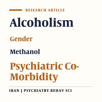 Alcohol, Gender, and Psychiatric Co-Morbidity: A Study from India