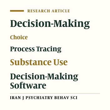 Comparison of Decision-Making Processes Between Subjects with a Positive and Negative History of Substance Use
