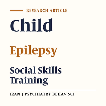 Effects of Social Skills Training on Social Interactions of Children with Epilepsy