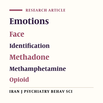 Comparing the Facial Emotion Recognition in Opioid Antecedent Subjects and Mixed Opioid-methamphetamine Antecedent Subjects under Methadone Maintenance Therapy with Control Group-A Retrospective Cohort Study