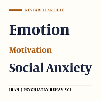 Mediation Role of Emotion Regulation Strategies on the Relationship Between Emotional Intensity, Safety and Reward Motivations with Social Anxiety Symptoms, Rumination and Worry: A Structural Equation Modeling