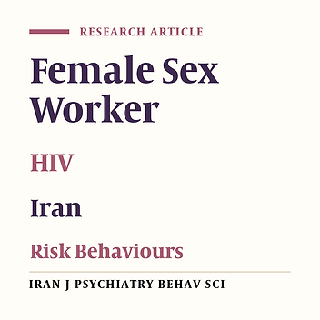 High-Risk Behaviors Among Regular and Casual Female Sex Workers in Iran: A Report from Western Asia