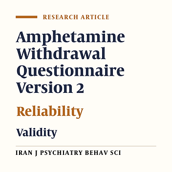 Psychometric Properties of Persian Version of the Amphetamine Withdrawal Questionnaire Version 2 (AWQV2) in Patients with Methamphetamine-Type Substance Use Disorder