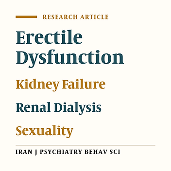 Sexual Dysfunction Among Patients with End-Stage Renal Disease Undergoing Hemodialysis: Prevalence and Associated Factors