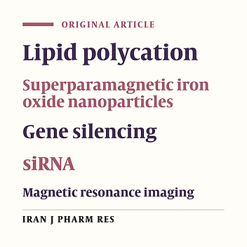 Preparation and Preliminary Evaluation of Dual-functional Nanoparticles for MRI and siRNA Delivery