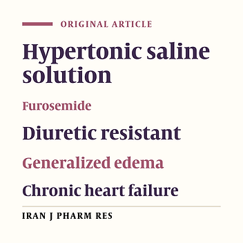 Adjunct Hypertonic Saline in Patients with Diffuse Edema Due to Heart Failure: A Randomized Double-Blinded Clinical Trial