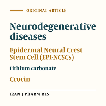 Enhanced Neural Differentiation of Epidermal Neural Crest Stem Cell by Synergistic Effect of Lithium carbonate and Crocin on BDNF and GDNF Expression as Neurotrophic Factors