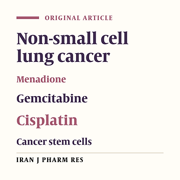 Effect of Menadione and Combination of Gemcitabine and Cisplatin on Cancer Stem Cells in Human Non-small Cell Lung Cancer (NSCLC) Cell Line A549