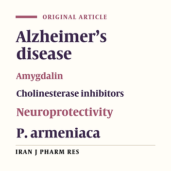 Anti-cholinesterase and Neuroprotective Activities of Sweet and Bitter Apricot Kernels (Prunus armeniaca L.)