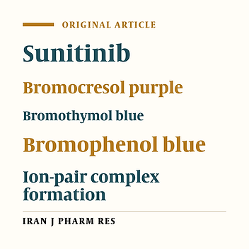 Spectrophotometric Methods for Determination of Sunitinib in Pharmaceutical Dosage Forms Based on Ion-pair Complex Formation