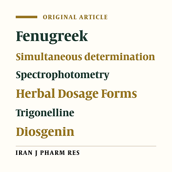 Simultaneous Spectrophotometric Determination of Trigonelline, Diosgenin and Nicotinic Acid in Dosage Forms Prepared from Fenugreek Seed Extract