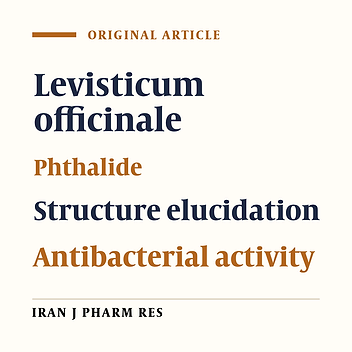 Characterization and Antibacterial Activity of Phthalides from the Roots of the Medicinal Herb Levisticum officinale W.D.J. Koch.