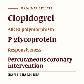 Association of ABCB1 Gene Polymorphisms and Clopidogrel Responsiveness in Iranian Patients undergoing Percutaneous Coronary Intervention