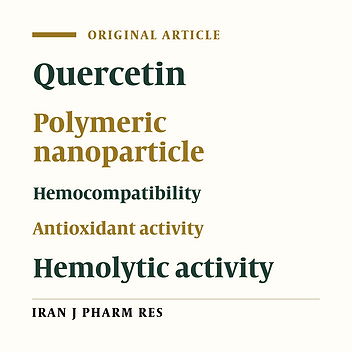 Antioxidant Activity and Hemocompatibility Study of Quercetin Loaded Plga Nanoparticles
