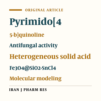 Docking, Synthesis and Evaluation of the Antifungal Activity of Pyrimido [4,5-b]quinolins