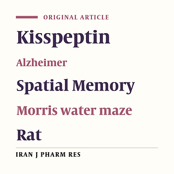 Kisspeptin-13 Improves Spatial Memory Consolidation and Retrieval against Amyloid-β Pathology