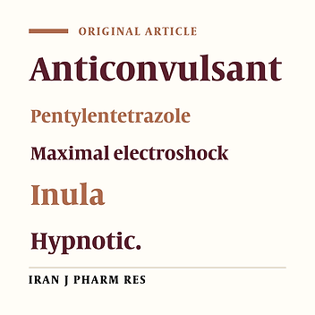Evaluation of Anticonvulsant Effect of Aqueous and Methanolic Extracts of Seven Inula Species